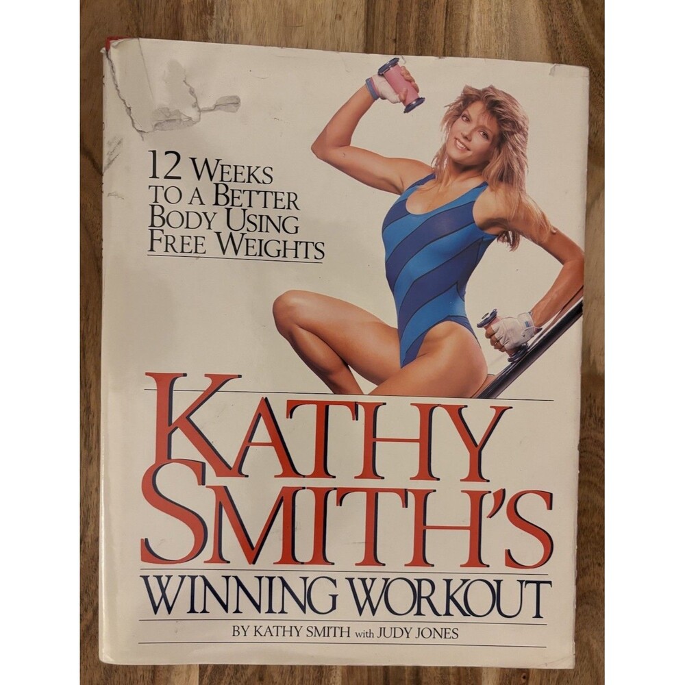 Kathy Smith's Winning Workout Hardcover Kathy, Jones, Judy Smith